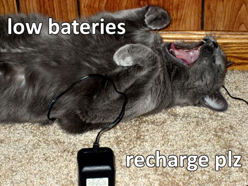 low bateries. recharge plz.